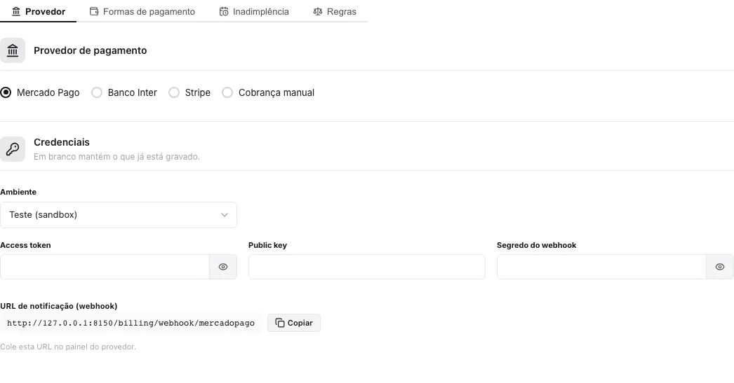 Aba Provedor com Mercado Pago marcado: campos Access token, Public key e Segredo do webhook ao lado do Ambiente; URL de notificação terminando em /billing/webhook/mercadopago