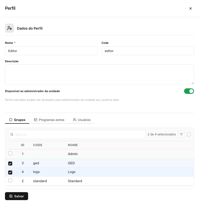 Cadastro do perfil Editor com a opção Disponível ao administrador da unidade ligada e a aba Grupos com GED e Logs marcados