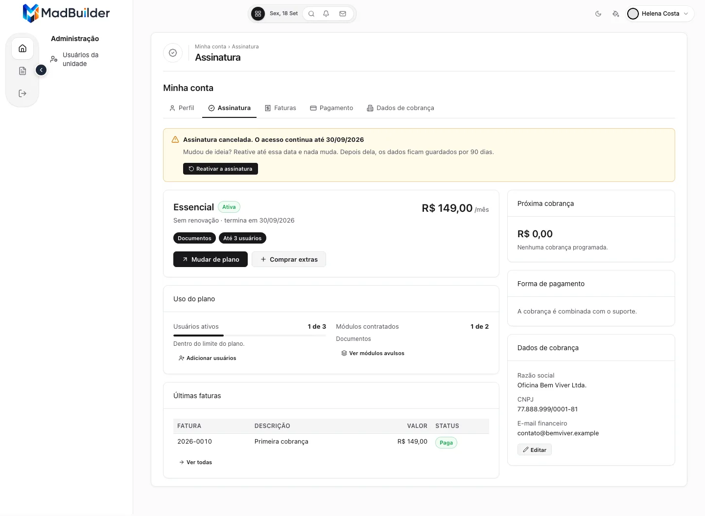 Visão geral após o cancelamento: aviso amarelo Assinatura cancelada, o acesso continua até 30/09/2026, botão Reativar a assinatura, cartão Sem renovação termina em 30/09/2026 e próxima cobrança R$ 0,00