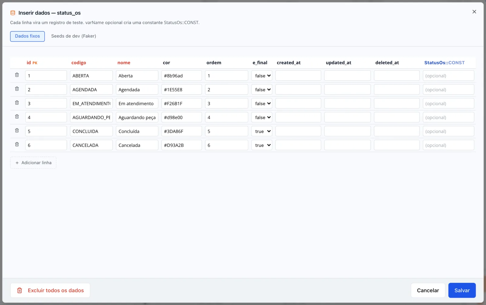 Modal Inserir dados — status_os na aba Dados fixos, com as seis linhas de status preenchidas (inclusive a coluna id, que é obrigatória)