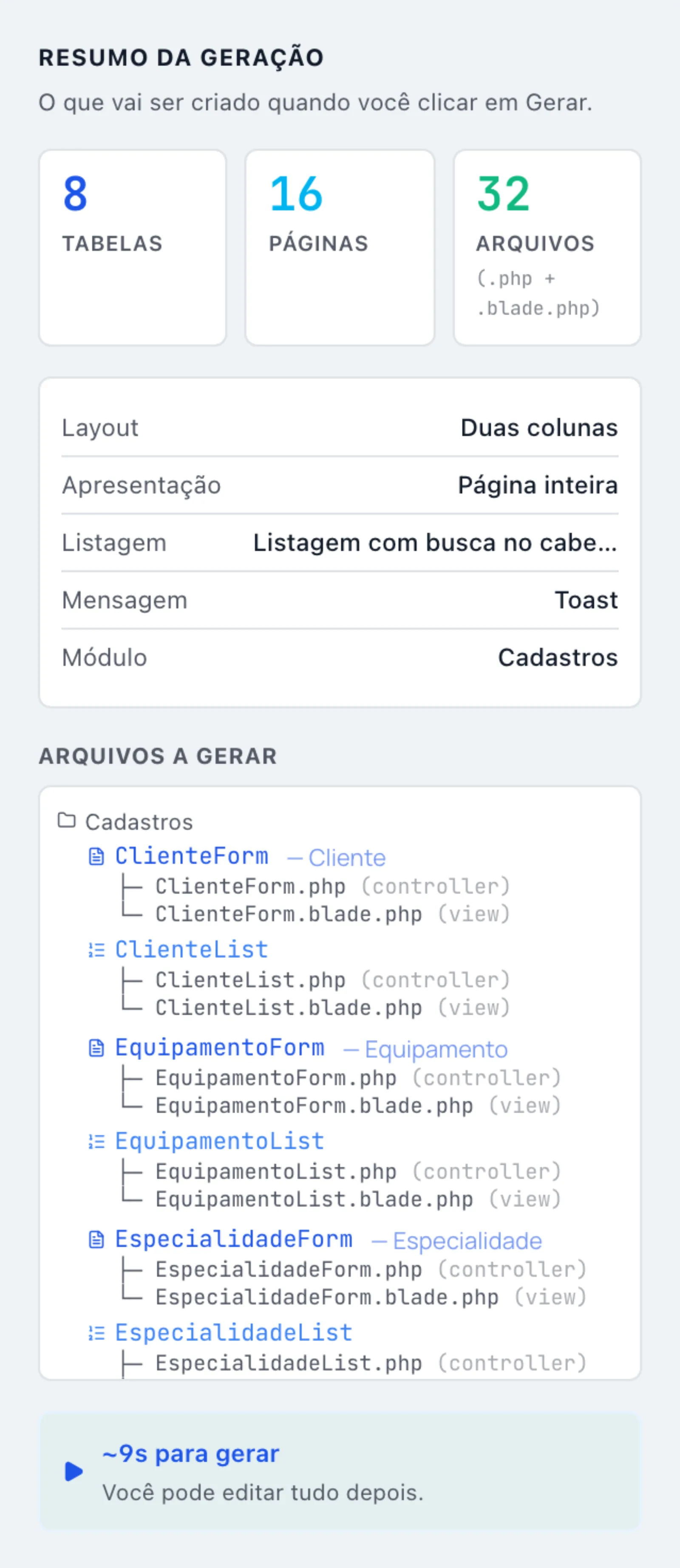 Coluna direita Resumo da geração, com 8 Tabelas, 16 Páginas e 32 Arquivos e a lista Arquivos a gerar agrupada por módulo