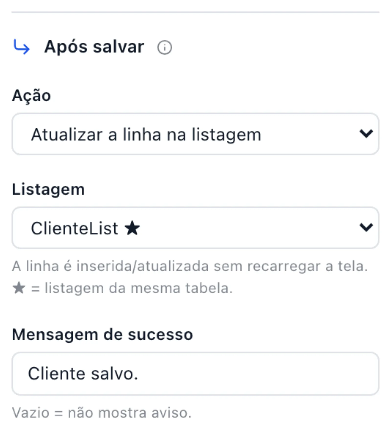 Seção Após salvar das Propriedades da página: Ação em Atualizar a linha na listagem, Listagem em ClienteList ★ e Mensagem de sucesso preenchida