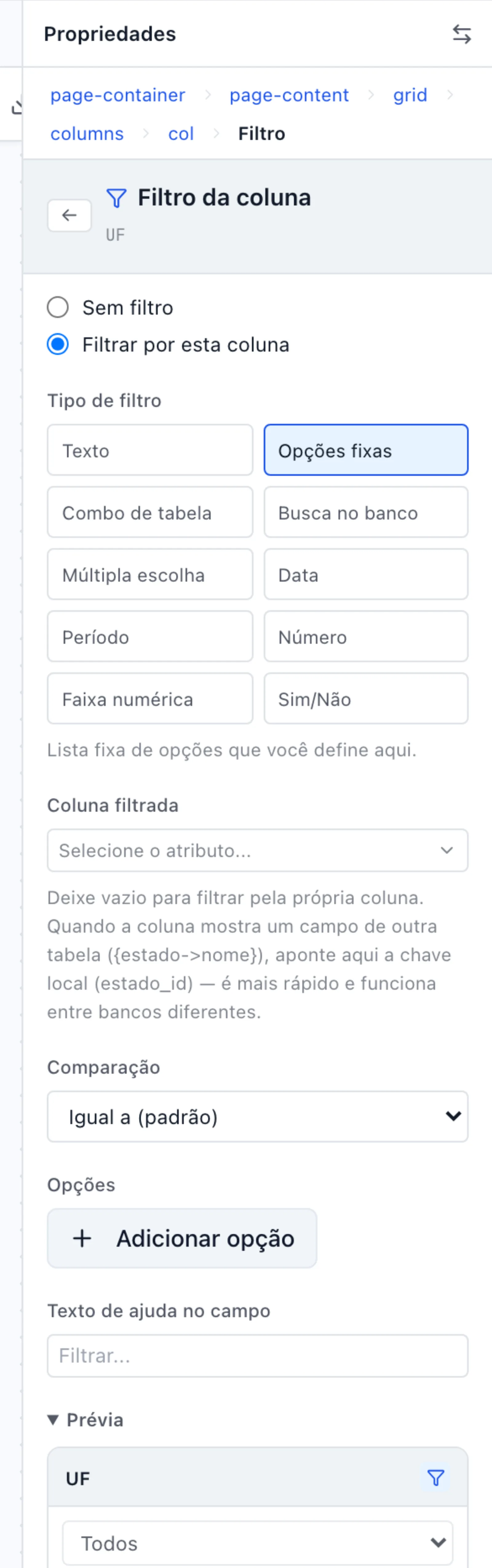 Drill-in Filtro da coluna (UF): Filtrar por esta coluna marcado, Tipo de filtro em Opções fixas, Comparação em Igual a (padrão) e a Prévia embaixo