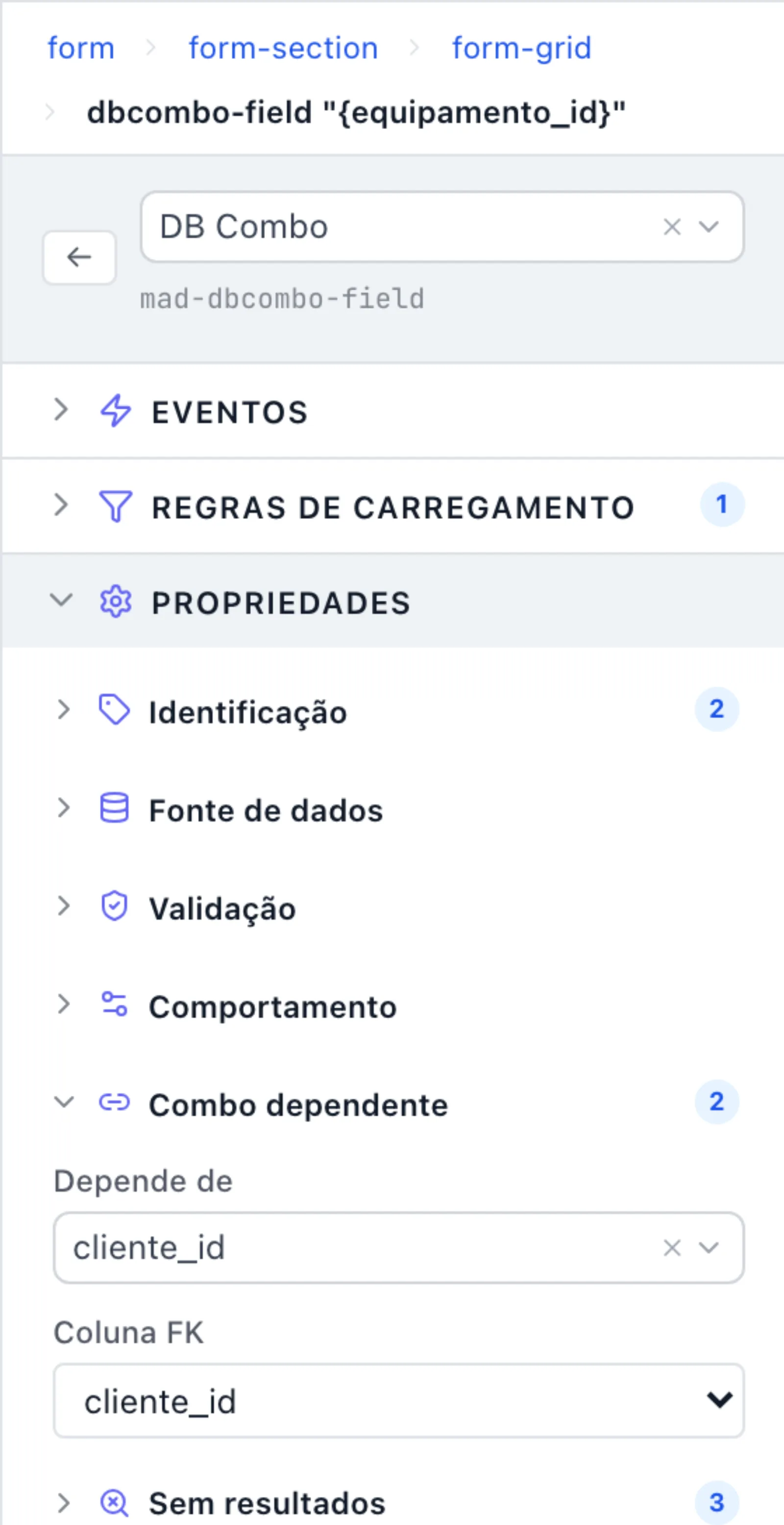 Campo equipamento_id com a seção Combo dependente aberta, Depende de em cliente_id e Coluna FK em cliente_id; no alto do painel, REGRAS DE CARREGAMENTO com o selo 1 (a regra ativo = true mora no mesmo campo)