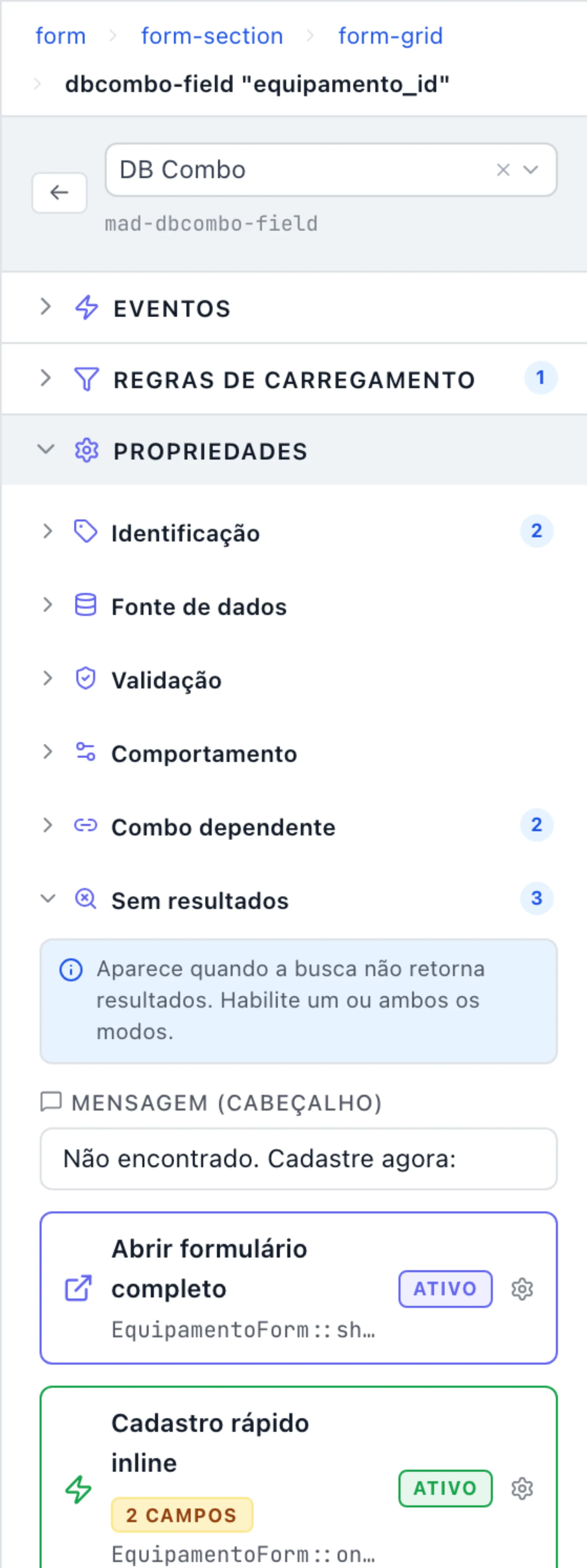 Seção Sem resultados do equipamento_id com a Mensagem (cabeçalho) preenchida e os dois cards ATIVO: Abrir formulário completo (EquipamentoForm::show) e Cadastro rápido inline (2 CAMPOS)