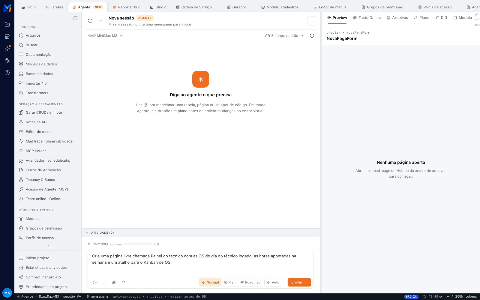 Aba Agente com o prompt do Painel do técnico escrito no composer, o seletor de modelo (MAD MiniMax M3), o Esforço: padrão e os modos Normal · Plan · Roadmap · Auto — antes de enviar