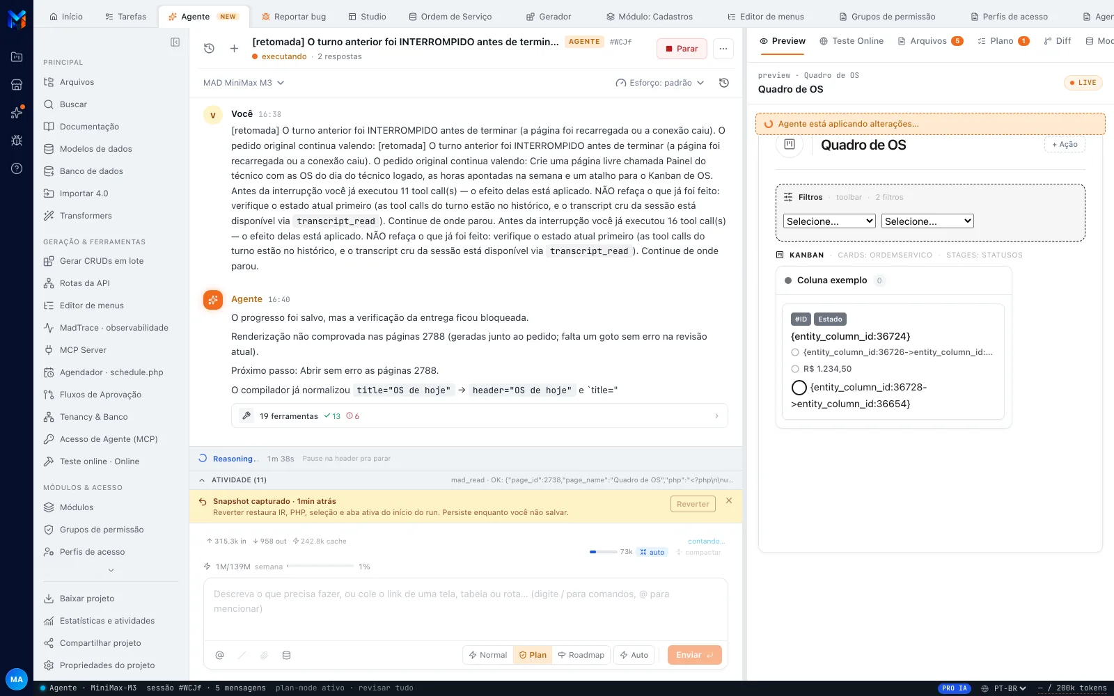 Painel direito na aba Preview com o selo LIVE e o aviso Agente está aplicando alterações…, mostrando a página aberta no preview (Quadro de OS) enquanto o chat relata o passo atual e o contador de ferramentas do turno