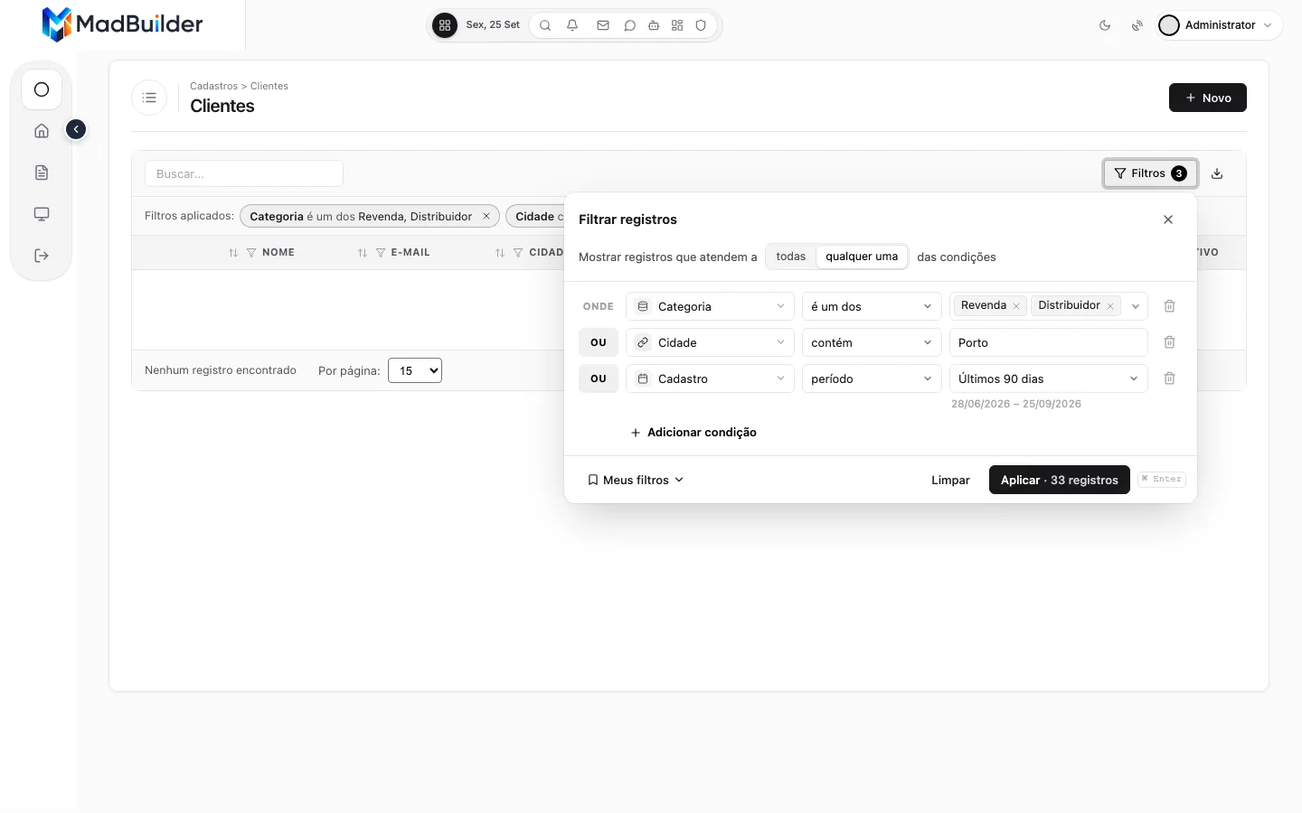 Painel com qualquer uma selecionado e as condições ligadas por ou