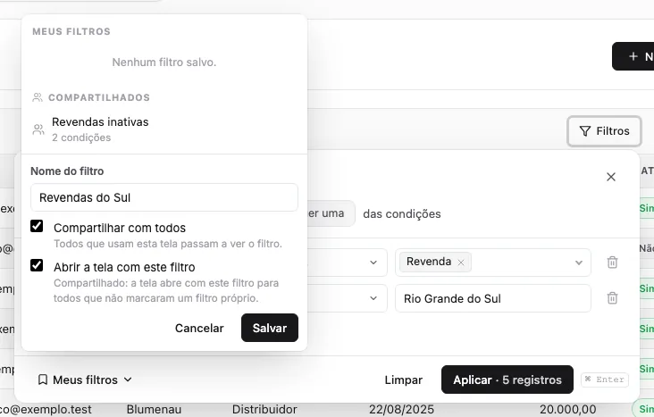 Formulário Salvar filtro atual com o nome Revendas do Sul, as opções Compartilhar com todos e Abrir a tela com este filtro marcadas e o aviso de que o filtro compartilhado vale para todos